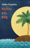 nichts wie weg 100x158