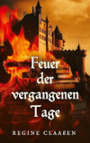 feuer der vergangenen tage 100x158